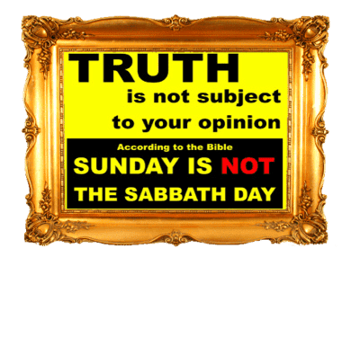 The Truth About Sabbath and Sunday